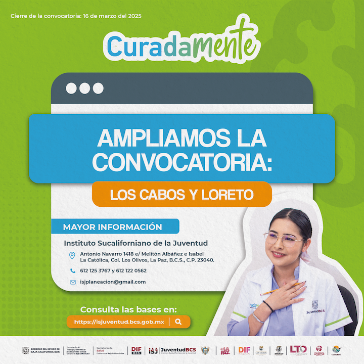 Amplían el plazo en convocatoria “Curadamente” para Los Cabos y Loreto