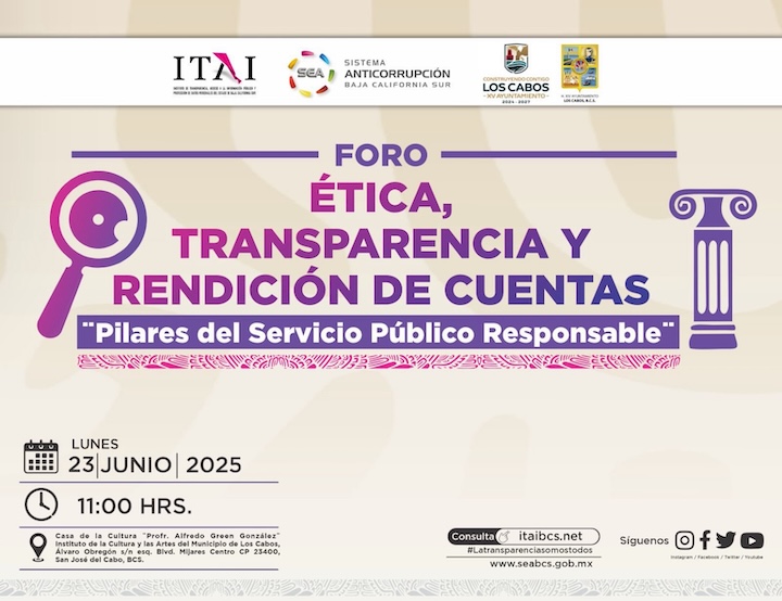 El Ayuntamiento de Los Cabos y el Sistema Estatal Anticorrupción convocan al foro “Ética, Transparencia y Rendición de Cuentas”